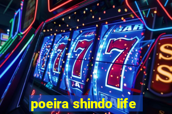 poeira shindo life